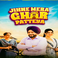 Jihne Mera Ghar Patteya (2026) Punjabi Full Movie Watch Online HD Print Free Download