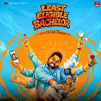 Least Eligible Bachelor (2026) Hindi Season 1 Complete