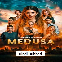 Medusa (2026) Hindi Dubbed Season 2 Complete