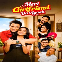 Meri Girlfriend Da Viyaah (2026) Punjabi Full Movie Watch Online HD Print Free Download