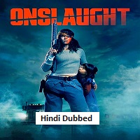 Onslaught (2026) Hindi Dubbed Full Movie Watch Online HD Print Free Download
