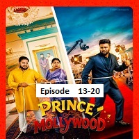 Prince of Mollywood (2026 Ep 13-20) Hindi Season 1 Watch Online HD Print Free Download