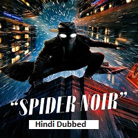 Spider Noir (2026) Hindi Dubbed Season 1 Complete Watch Online HD Print Free Download