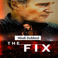 The Fix (2026) Hindi Dubbed Full Movie Watch Online HD Print Free Download