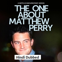 The One About Matthew Perry (2026) Hindi Dubbed Season 1 Complete Watch Online HD Print Free Download