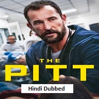 The Pitt (2025) Hindi Dubbed Season 1 Complete